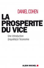 Prosperite Du Vice (La)
