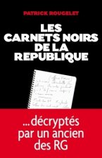 Carnets Noirs de La Republique (Les)