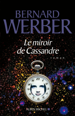 Miroir de Cassandre (Le)