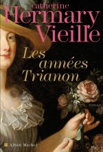 Annees Trianon (Les)