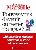 Pouvez-Vous Devenir Ou Rester Francais ?