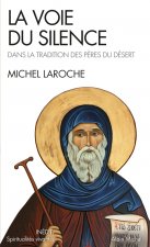 Voie Du Silence (La)