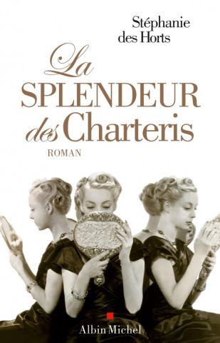 Splendeur Des Charteris (La)