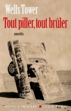 Tout Piller, Tout Bruler