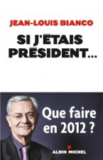 Si J'Etais President...