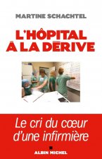Hopital a la Derive (L')