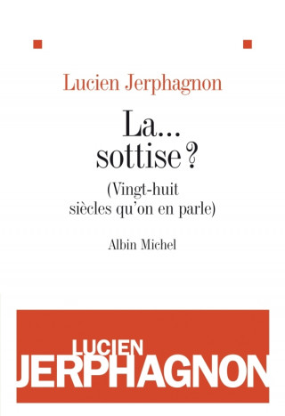 Sottise ? (La