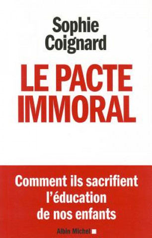 Pacte Immoral (Le )