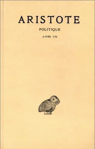 Aristote, Politique: Livre VII