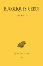 Bucoliques Grecs: T. I: Theocrite.