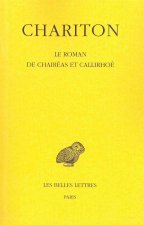 Chariton, Le Roman de Chaireas Et Callirhoe