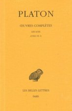 Platon, Oeuvres Completes: T. XII, 1re Partie: Les Lois, Livres VII-X