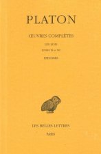 Platon, Oeuvres Completes: T. XII, 2e Partie: Les Lois, Livres XI-XII. - Epinomis.