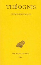 Theognis, Poemes Elegiaques