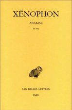 Xenophon, Anabase Tome II: Livres IV-VII