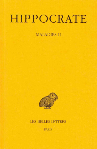 Hippocrate, Tome X, 2e Partie: Maladies II