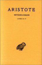 Aristote, Meteorologiques: Livres III-IV