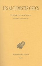 Les Alchimistes Grecs, Tome IV 1re Partie: Zosime de Panopolis
