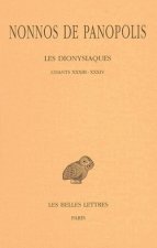 Nonnos de Panopolis, Les Dionysiaques: Tome XI: Chants XXXIII-XXXIV