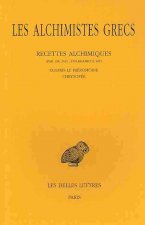 Les Alchimistes Grecs, T.XI: Recettes Alchimiques (Par. Gr. 2419; Holkhamicus 109) Cosmas Le Hieromoine - Chrysopee