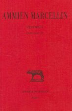 Ammien Marcellin, Histoires: Livres XVII-XIX