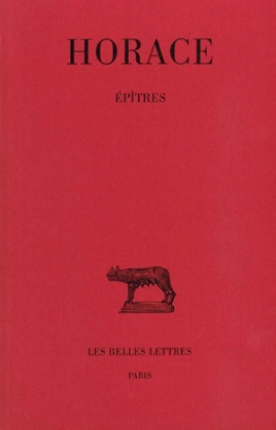 Horace, Epitres