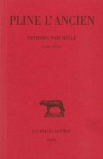 Pline L'Ancien, Histoire Naturelle: Livre XXVIII. (Remedes Tires Des Animaux).