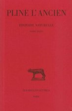 Pline L'Ancien, Histoire Naturelle: Livre XXXVI. (Nature Des Pierres).