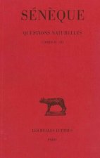 Seneque, Questions Naturelles: Tome II: Livres IV - VII.