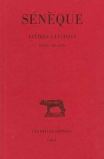 Seneque, Lettres a Lucilius: Tome V: Livres XIX-XX.