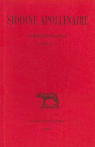 Sidoine Apollinaire, T. III: Correspondance. Livres VI-IX