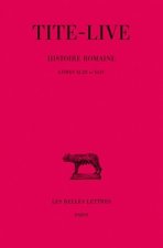 Tite-Live, Histoire Romaine: Livres XLIII-XLIV