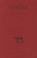Vitruve, de L'Architecture. Livre VII: Livre VII.