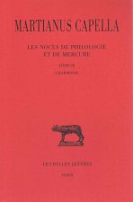 Martianus Capella, Les Noces de Philologie Et de Mercure - Tome IX
