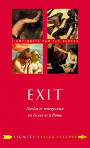 Exit !: Exclus Et Marginaux En Grece Et a Rome