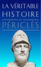 La Veritable Histoire de Pericles