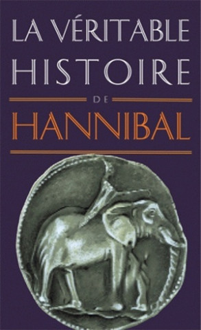 La Veritable Histoire D'Hannibal