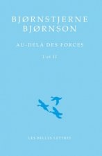 Au-Dela Des Forces I Et II