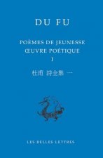 Poemes de Jeunesse (735-755): Oeuvre Poetique I