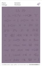 Inventer L'Ecriture: Rituels Prophetiques Et Chamaniques Des Indiens D'Amerique Du Nord, Xviie-Xixe Siecles