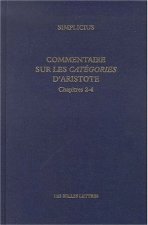 Simplicius, Commentaire Sur Les Categories D'Aristote. Chapitres 2-4: Chapitres 2-4