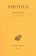 Photius, Bibliotheque: Tome VIII: Codices 257-280.