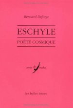 Eschyle, Poete Cosmique