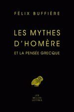 Les Mythes D'Homere Et La Pensee Grecque