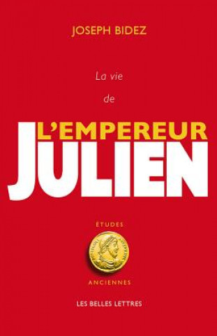 La Vie de L'Empereur Julien