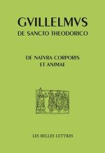 Guillaume de Saint-Thierry, de Natura Corporis Et Animae