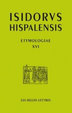 Isidore de Seville, Etymologiae XVI: de La Piedras y de Los Metales