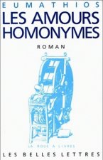 Eumathios, Les Amours Homonymes