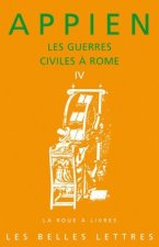 Appien, Les Guerres Civiles a Rome - Livre IV