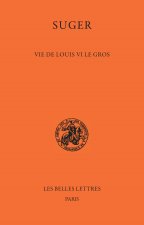 Vie de Louis VI Le Gros